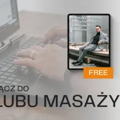 Dołącz do klubu masażystów! Darmowe materiały o prawie i strategiach dla każdego masażysty.