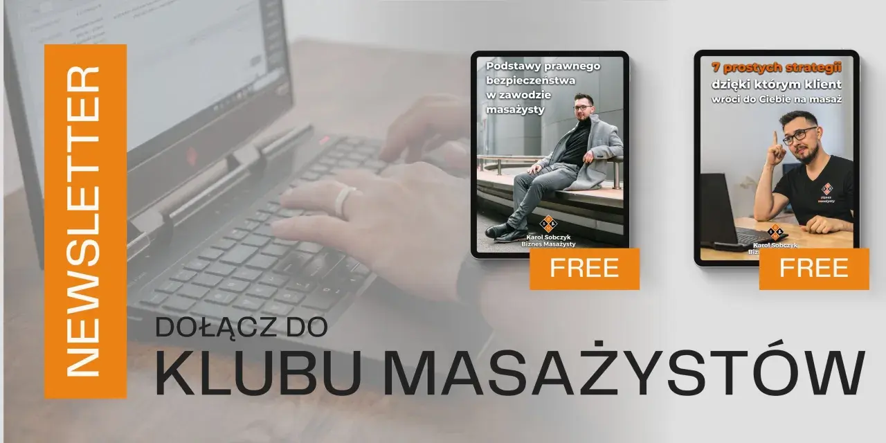 Dołącz do klubu masażystów! Darmowe materiały o prawie i strategiach dla każdego masażysty.